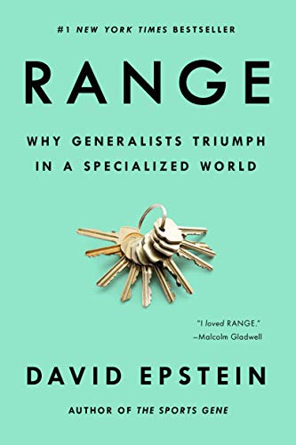 Range: Why Generalists Triumph in a Specialized World -- David Epstein, Paperback