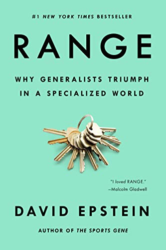 Range: Why Generalists Triumph in a Specialized World -- David Epstein - Paperback