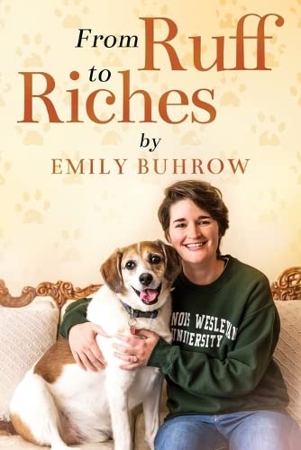 From Ruff to Riches by Buhrow, Emily