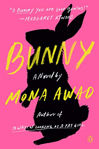 Bunny -- Mona Awad, Paperback