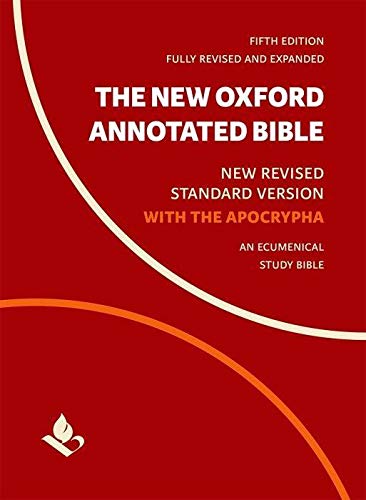 The New Oxford Annotated Bible with Apocrypha: New Revised Standard Version -- Michael Coogan, Bible