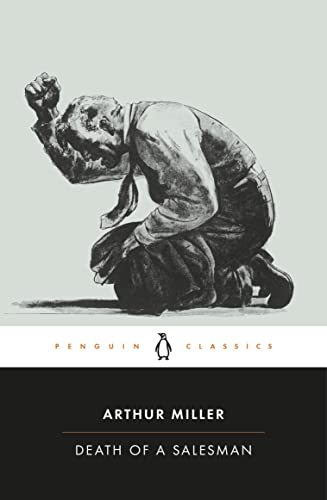 Death of a Salesman: Certain Private Conversations in Two Acts and a Requiem -- Arthur Miller - Paperback