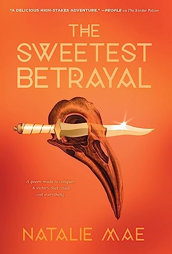 The Sweetest Betrayal (The Kinder Poison) [Hardcover] Mae, Natalie - Hardcover