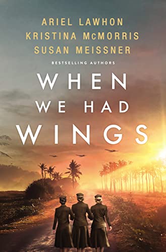 When We Had Wings -- Ariel Lawhon, Hardcover