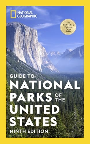 National Geographic Guide to National Parks of the United States 9th Edition by National Geographic