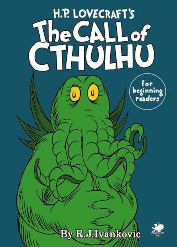 H.P. Lovecraft's the Call of Cthulhu for Beginning Readers by Ivankovic, R. J.