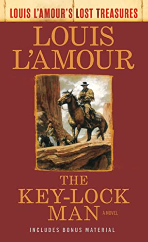 The Key-Lock Man (Louis l'Amour's Lost Treasures) -- Louis L'Amour, Paperback