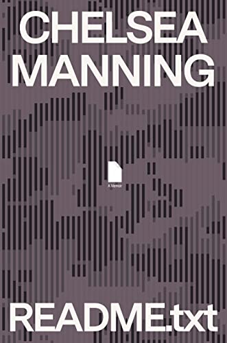 Readme.Txt: A Memoir -- Chelsea Manning - Hardcover