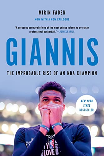 Giannis: The Improbable Rise of an NBA Champion -- Mirin Fader - Paperback