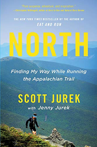 North: Finding My Way While Running the Appalachian Trail -- Jenny Jurek, Paperback