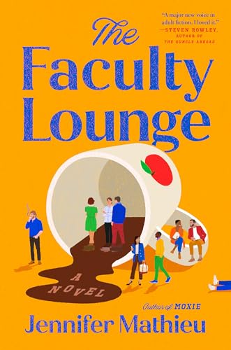 The Faculty Lounge by Mathieu, Jennifer