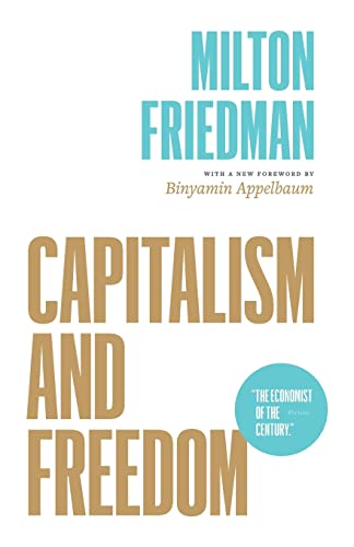 Capitalism and Freedom -- Milton Friedman - Paperback