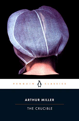 The Crucible -- Arthur Miller, Paperback
