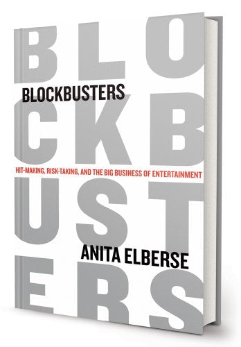 Blockbusters -- Anita Elberse, Hardcover