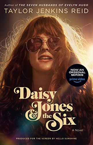 Daisy Jones & the Six (TV Tie-In Edition) -- Taylor Jenkins Reid - Paperback