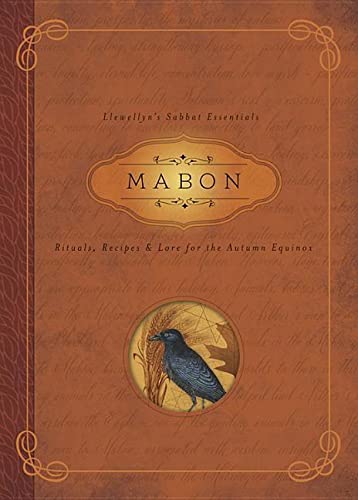 Mabon: Rituals, Recipes & Lore for the Autumn Equinox -- Llewellyn, Paperback