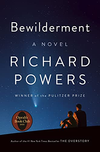 Bewilderment -- Richard Powers - Hardcover