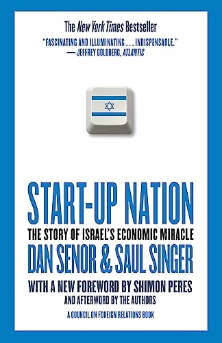 Start-Up Nation: The Story of Israel's Economic Miracle -- Dan Senor, Paperback