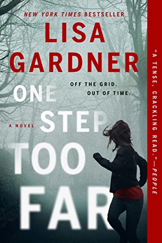 One Step Too Far -- Lisa Gardner, Paperback