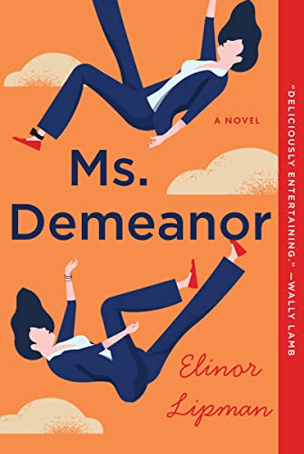Ms. Demeanor -- Elinor Lipman, Paperback