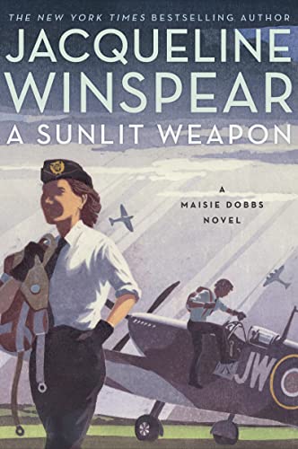A Sunlit Weapon -- Jacqueline Winspear, Paperback