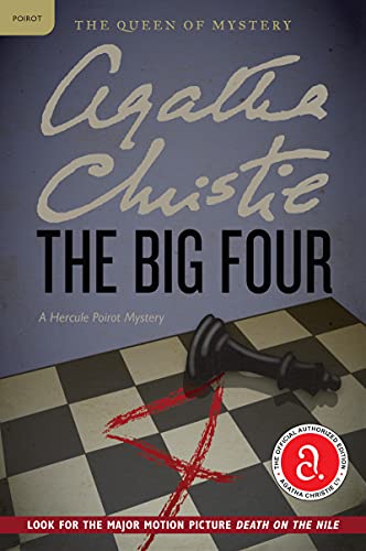 The Big Four: A Hercule Poirot Mystery: The Official Authorized Edition -- Agatha Christie - Paperback
