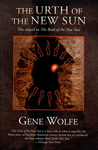 The Urth of the New Sun: The Sequel to 'The Book of the New Sun' -- Gene Wolfe, Paperback