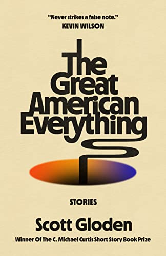 The Great American Everything by Gloden, Scott