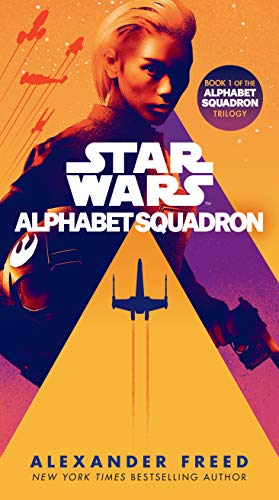 Alphabet Squadron (Star Wars) -- Alexander Freed, Paperback