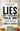 Lies My Teacher Told Me: Everything Your American History Textbook Got Wrong by Loewen, James W.