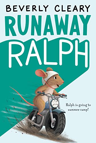 Runaway Ralph -- Beverly Cleary - Paperback