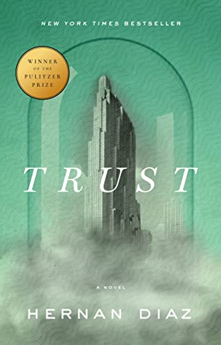 Trust (Pulitzer Prize Winner) - Diaz, Hernan - Paperback