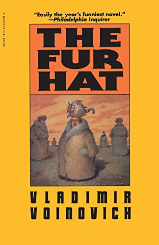 The Fur Hat -- Vladimir Voinovich - Paperback