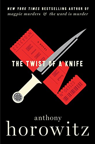 The Twist of a Knife -- Anthony Horowitz, Hardcover
