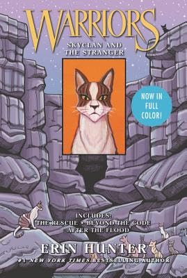 Warriors Manga: Skyclan and the Stranger: 3 Full-Color Warriors Manga Books in 1 -- Erin Hunter, Paperback