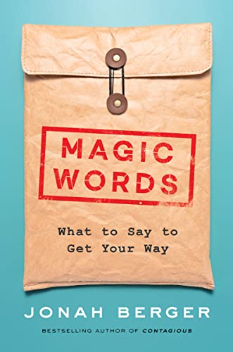 Magic Words -- Jonah Berger - Hardcover