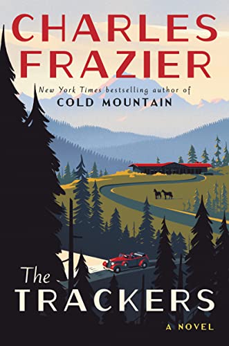 The Trackers -- Charles Frazier, Hardcover