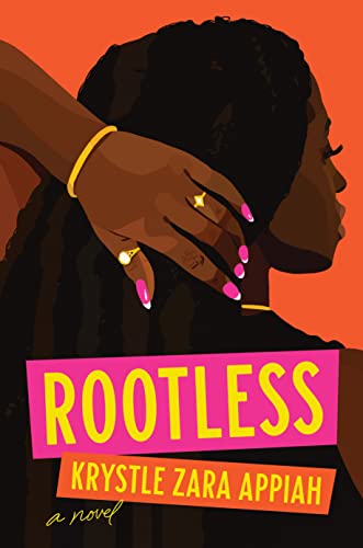 Rootless -- Krystle Zara Appiah, Hardcover