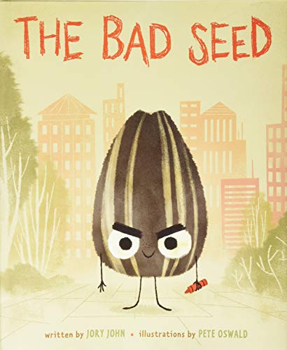 The Bad Seed -- Jory John, Hardcover