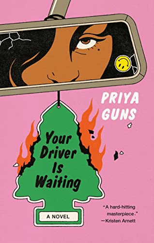 Your Driver Is Waiting -- Priya Guns - Hardcover