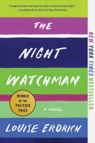 The Night Watchman -- Louise Erdrich, Paperback