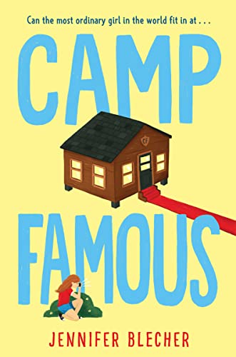 Camp Famous -- Jennifer Blecher, Paperback