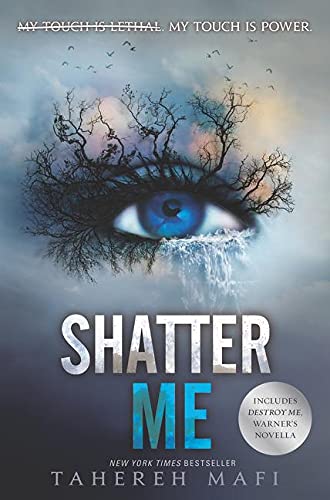 Shatter Me -- Tahereh Mafi - Hardcover