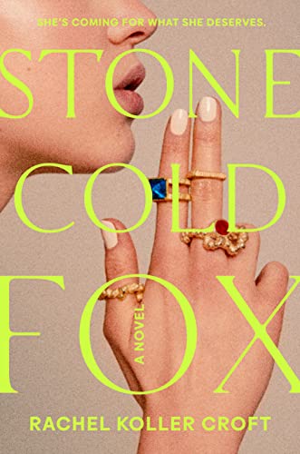 Stone Cold Fox -- Rachel Koller Croft - Hardcover