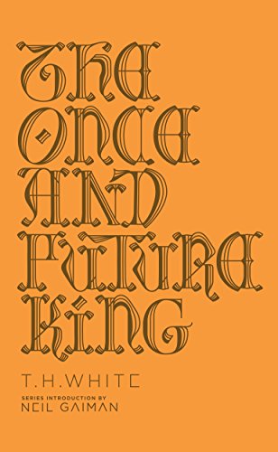 The Once and Future King -- T. H. White, Hardcover