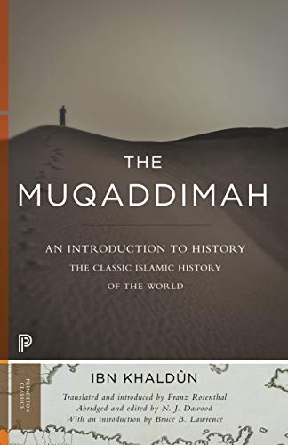 The Muqaddimah: An Introduction to History - Abridged Edition -- Ibn Khaldûn, Paperback
