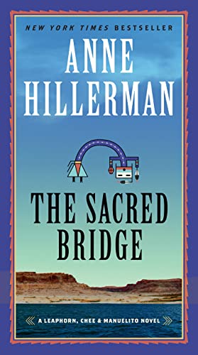 The Sacred Bridge -- Anne Hillerman, Paperback