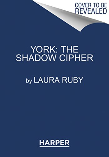 York: The Shadow Cipher -- Laura Ruby, Paperback