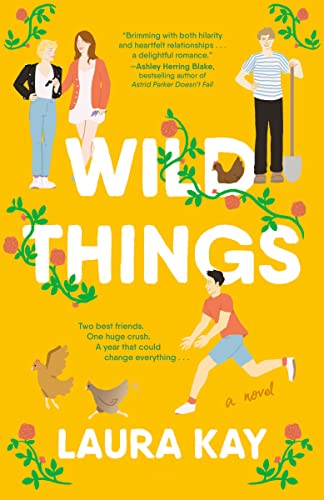 Wild Things by Kay, Laura
