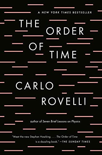 The Order of Time -- Carlo Rovelli - Paperback